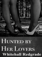 Hunted By Her Lovers