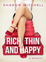 Rich, Thin and Happy