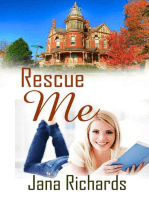 Rescue Me: The Victorian Mansion Series, #1