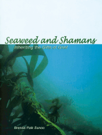 Seaweed and Shamans: Inheriting the Gifts of Grief