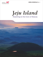 Jeju Island: Reaching to the Core of Beauty 