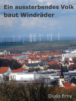 Ein aussterbendes Volk baut Windräder: Wie die Grünen das deutsche Volk an der Nase herumführen