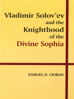 Vladimir Solov’ev and the Knighthood of the Divine Sophia