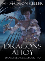 Dragons Ahoy: Dragonsbane Saga, #2