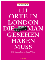 111 Orte in London, die man gesehen haben muss: Reiseführer