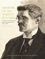 Memoir of My Youth in Cuba: A Soldier in the Spanish Army during the Separatist War, 1895–1898