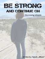 Be Strong and Continue On: Overcoming obstacles