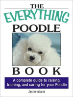 The Everything Poodle Book: A complete guide to raising, training, and caring for your poodle