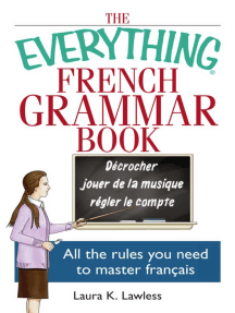 Read The Everything French Grammar Book Online By Laura K Lawless Books