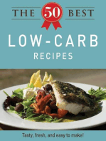 The 50 Best Low-Carb Recipes: Tasty, fresh, and easy to make!