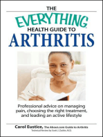The Everything Health Guide to Arthritis: Get relief from pain, understand treatment and be more active!