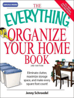 The Everything Organize Your Home Book: Eliminate clutter, set up your home office, and utilize space in your home