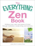 The Everything Zen: Achieve Inner Calm and Peace of Mind Through Meditation, Simple Living, and Harmony