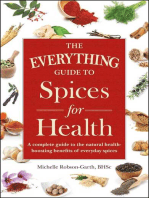 The Everything Guide to Spices for Health: A Complete Guide to the Natural Health-boosting Benefits of Everyday Spices