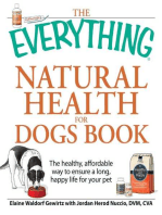 The Everything Natural Health for Dogs Book: The healthy, affordable way to ensure a long, happy life for your pet