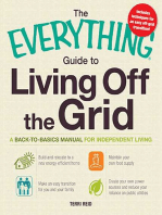 The Everything Guide to Living Off the Grid: A back-to-basics manual for independent living