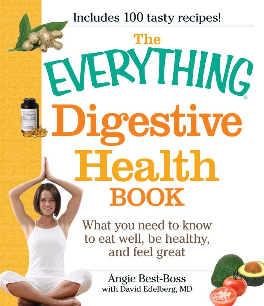 The Everything Digestive Health Book by Angie Best-Boss, David Edelberg ...
