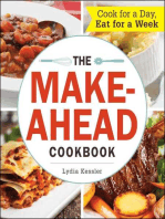 The Make-Ahead Cookbook: Cook For a Day, Eat For a Week