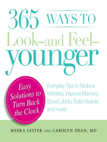 365 Ways to Look - and Feel - Younger by Meera Lester, Carolyn ...