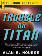 Trouble on Titan