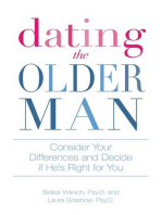Dating the Older Man: Consider Your Differences and Decide if He's Right for You