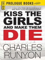 Kiss The Girls and Make Them Die