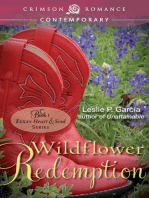 Wildflower Redemption: Book 2: Texas - Heart and Soul Series