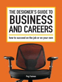 The Designer S Guide To Business And Careers By Peg Faimon Ebook Scribd