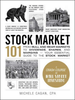Stock Market 101: From Bull and Bear Markets to Dividends, Shares, and Margins—Your Essential Guide to the Stock Market