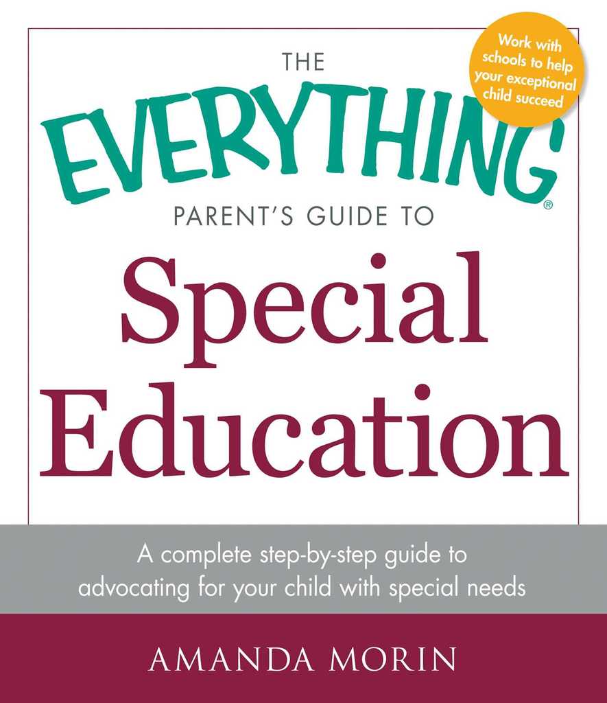 The Everything Parent's Guide to Special Education by Amanda Morin ...