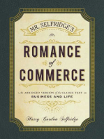 Mr. Selfridge's Romance of Commerce: An Abridged Version of the Classic Text on Business and Life