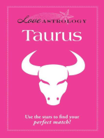 Love Astrology: Taurus: Use the stars to find your perfect match!