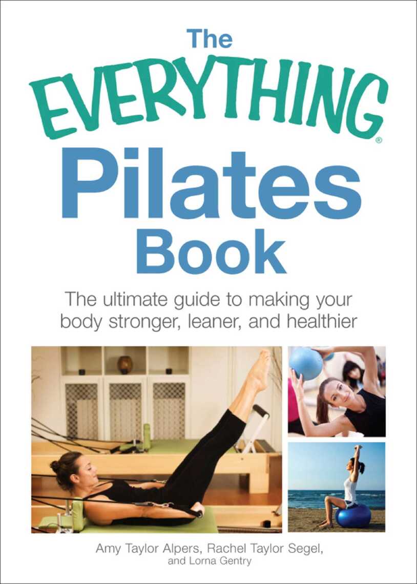 Everything Pilates by Amy Taylor Alpers (Ebook) - Read free for 30 days