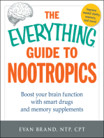 The Everything Guide To Nootropics: Boost Your Brain Function with Smart Drugs and Memory Supplements