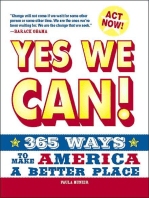 Yes, We Can!: 365 Ways to Make America a Better Place