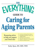 The Everything Guide to Caring for Aging Parents: Reassuring advice to help you support your loved ones