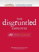 The Business Shrink - The Disgruntled Employee: Manage Challenging Staff Without Losing Your Mind