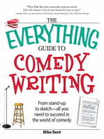 The Everything Guide to Comedy Writing: From stand-up to sketch - all you need to succeed in the world of comedy