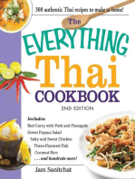 The Everything Thai Cookbook: Includes Red Curry with Pork and Pineapple, Green Papaya Salad, Salty and Sweet Chicken, Three-Flavored Fish, Coconut Rice, and hundreds more!