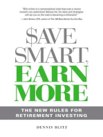 Save Smart, Earn More: The New Rules for Retirement Investing