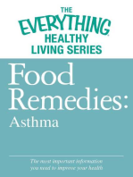 Food Remedies - Asthma: The most important information you need to improve your health