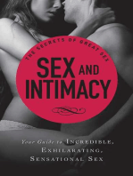 Sex and Intimacy: Your guide to incredible, exhilarating, sensational sex