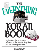 The Everything Koran Book: Understand The Origins And Influence Of The Muslim Holy Book And The Teachings Of Allah