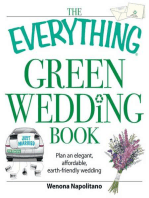 The Everything Green Wedding Book: Plan an elegant, affordable, earth-friendly wedding