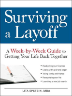 Surviving a Layoff: A Week-by-Week Guide to Getting Your Life Back Together