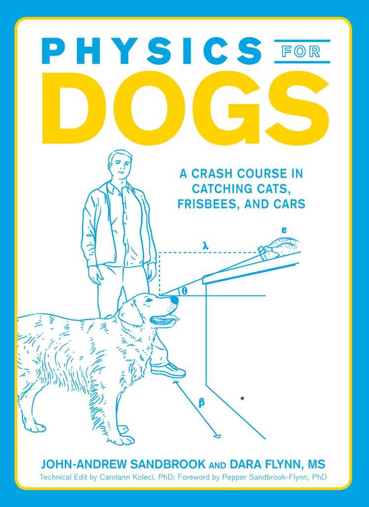 Physics for Dogs by John-Andrew Sandbrook, Pepper Sandbrook-Flynn ...