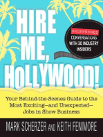 Hire Me, Hollywood!: Your Behind-the-Scenes Guide to the Most Exciting - and Unexpected - Jobs in Show Business