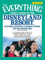 The Everything Family Guide to the Disneyland Resort, California Adventure, Universa: A complete guide to the best hotels, restaurants, parks, and must-see attractions