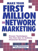 Make Your First Million In Network Marketing: Proven Techniques You Can Use to Achieve Financial Success