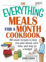 The Everything Meals For A Month Cookbook: Smart Recipes To Help You Plan Ahead, Save Time, And Stay On Budget